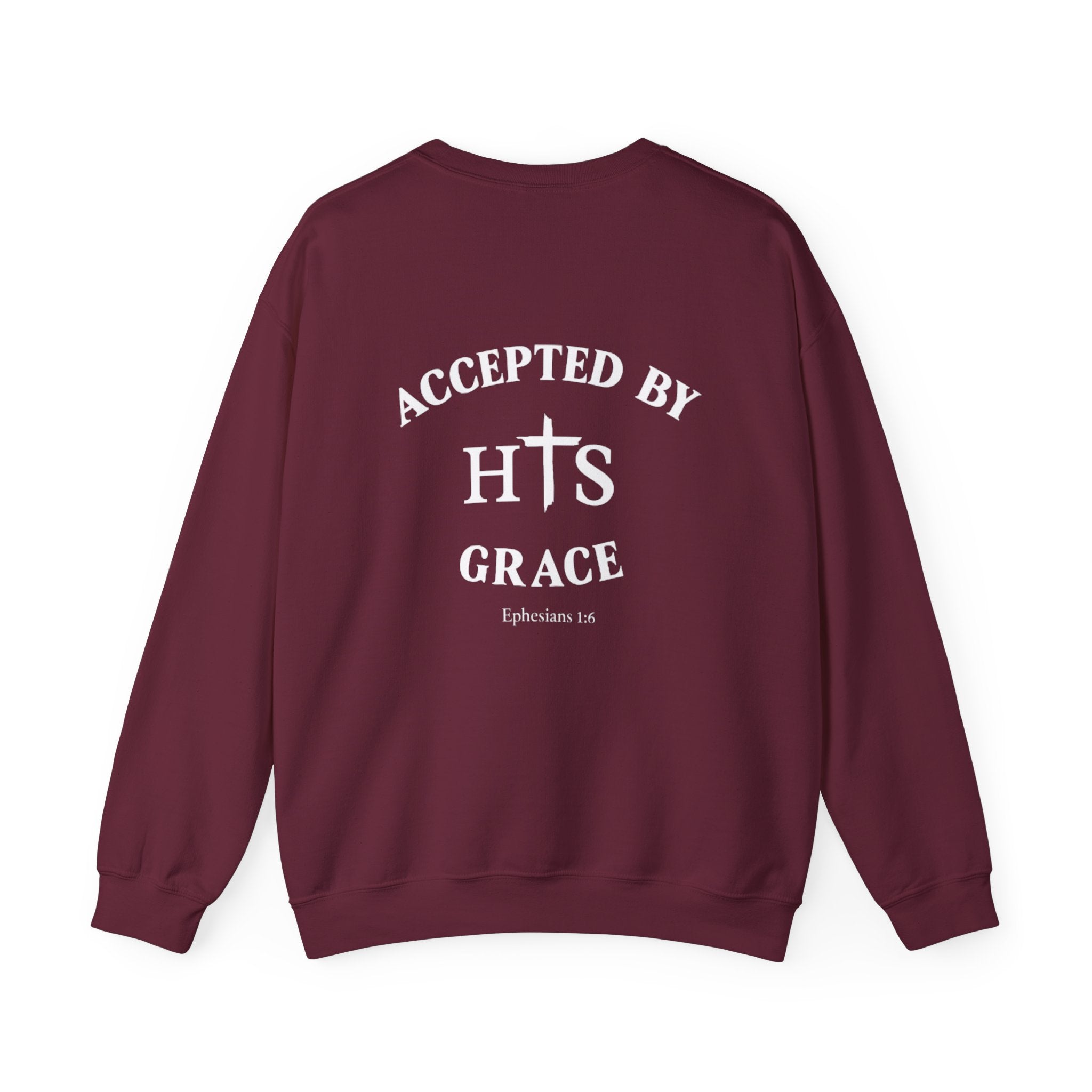 Accepted By His Grace Sweatshirt/His or Hers